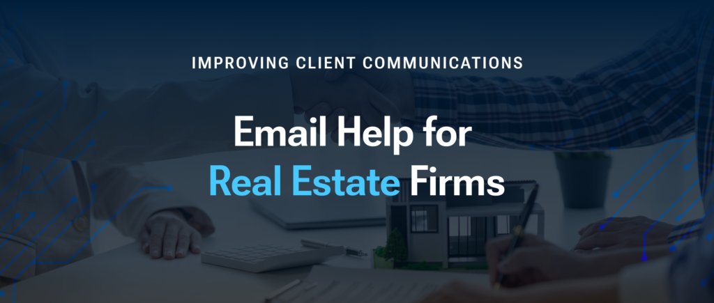 email help for real estate firms